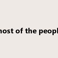 most of the people是什么意思