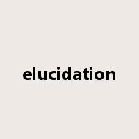 elucidation是什么意思