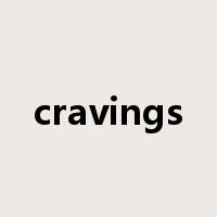 cravings是什么意思