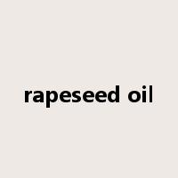 rapeseed oil是什么意思