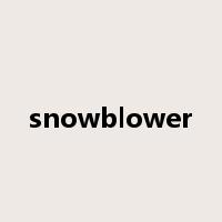 snowblower是什么意思