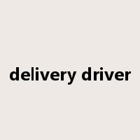 delivery driver是什么意思