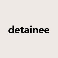 detainee是什么意思