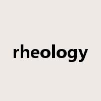 rheology是什么意思