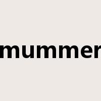 mummer是什么意思