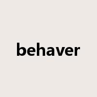 behaver是什么意思