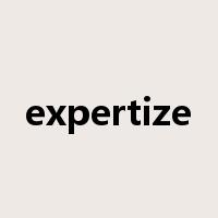 expertize是什么意思