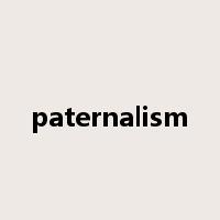 paternalism是什么意思