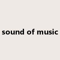 sound of music是什么意思