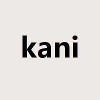 kani是什么意思