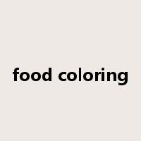 food coloring是什么意思