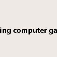 playing computer games是什么意思
