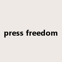 press freedom是什么意思