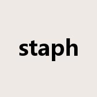 staph是什么意思