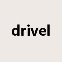 drivel是什么意思