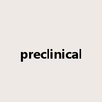 preclinical是什么意思
