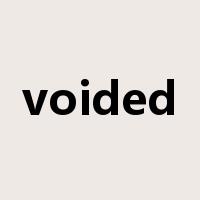 voided是什么意思