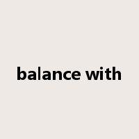 balance with是什么意思