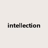 intellection是什么意思