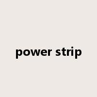 power strip是什么意思