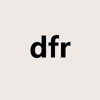 dfr是什么意思