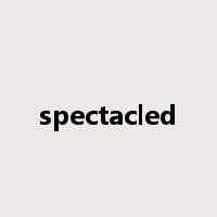 spectacled是什么意思