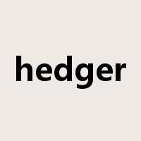 hedger是什么意思
