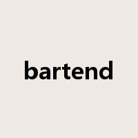 bartend是什么意思