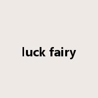 luck fairy是什么意思