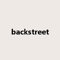 backstreet是什么意思