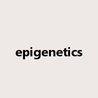 epigenetics是什么意思