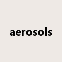 aerosols是什么意思