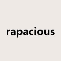 rapacious是什么意思