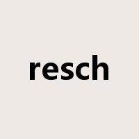 resch是什么意思