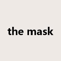 the mask是什么意思