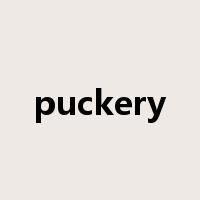 puckery是什么意思