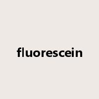 fluorescein是什么意思