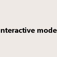 interactive model是什么意思