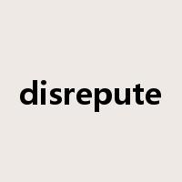 disrepute是什么意思