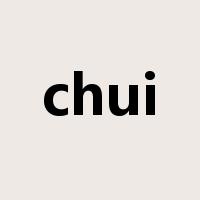 chui是什么意思