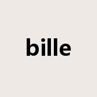 bille是什么意思