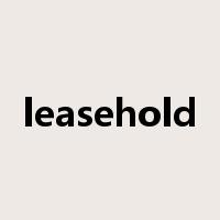 leasehold是什么意思