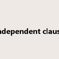 independent clause是什么意思