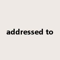 addressed to是什么意思