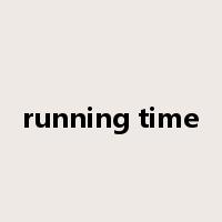 running time是什么意思
