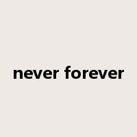 never forever是什么意思