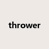 thrower是什么意思