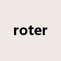 roter是什么意思