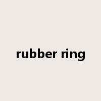 rubber ring是什么意思