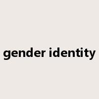 gender identity是什么意思